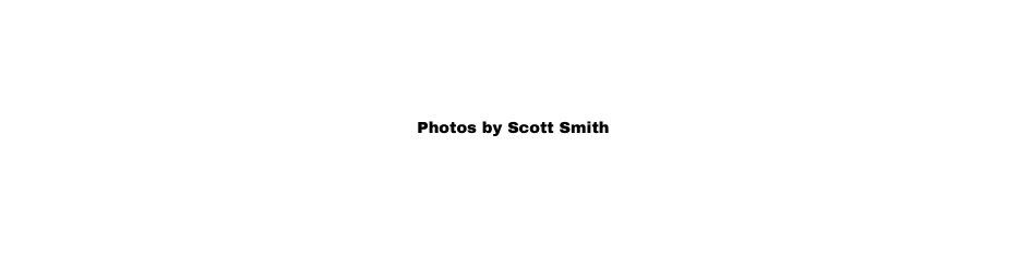 Photos by Scott Smith